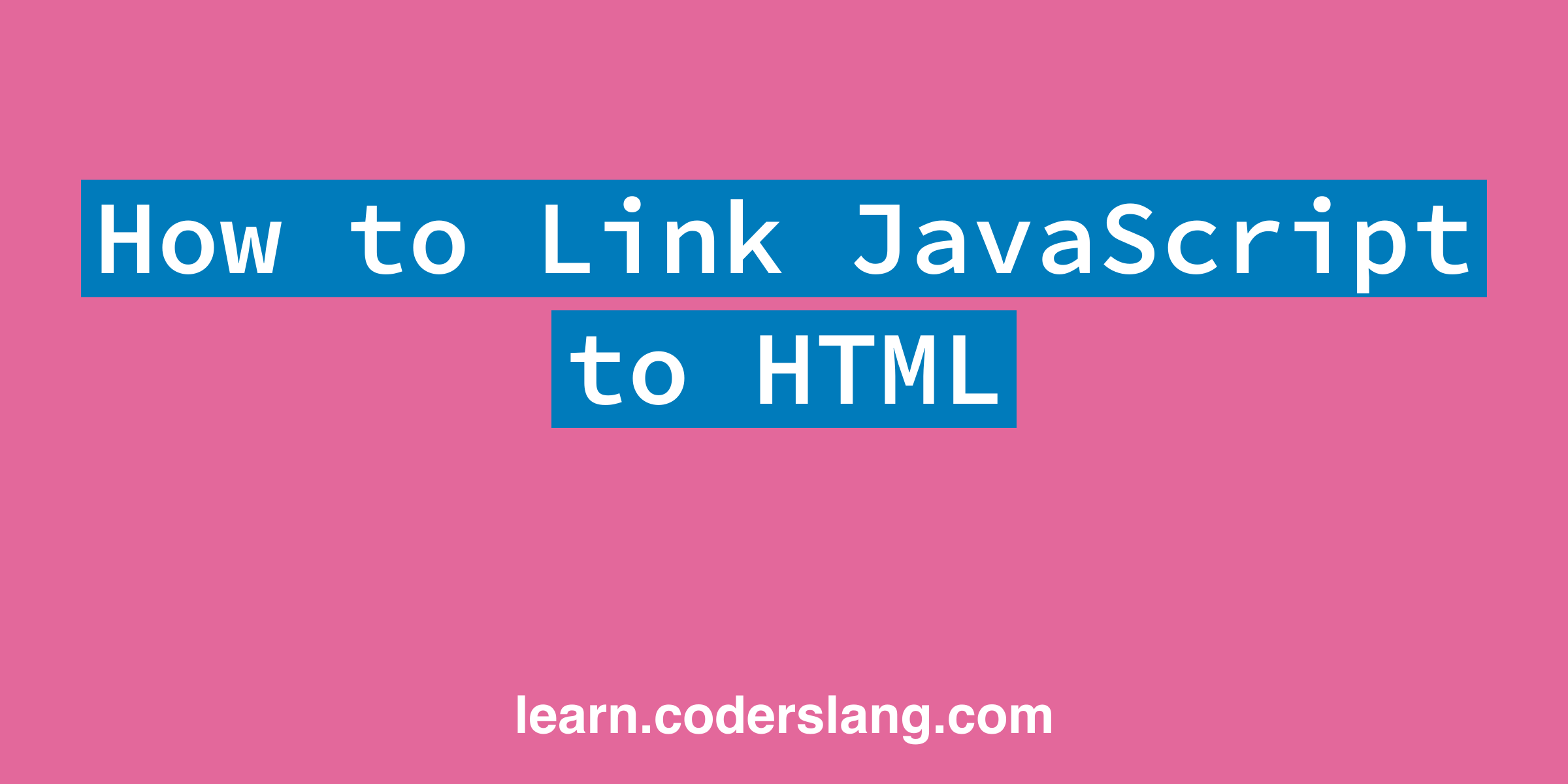Как подключить JavaScript к HTML